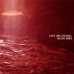 Love Lies Eternal - Never Ends