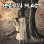 Prison Flag - Misplaced