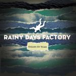 Rainy Days Factory - Oceans of Tears