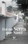 Foi na Serra que Nasci by Manuel António João