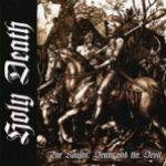 Holy Death - The Knight, Death and the Devil