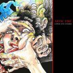 Artic Fire - Lower and Louder