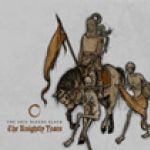 The Soil Bleeds Black - The Knightly Years